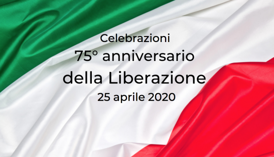 Celebrazioni 75° anniversario della Liberazione - 25 aprile 2020